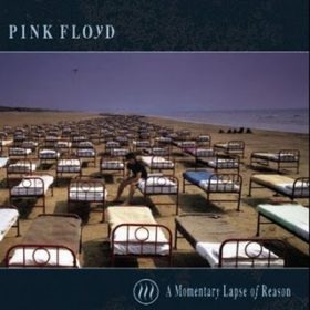 Pink Floyd – A Momentary Lapse Of Reason (1987)