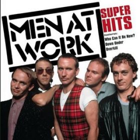 Men At Work – Super Hits (2007)