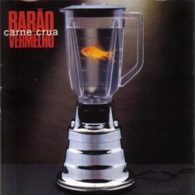Barão Vermelho – Carne Crua (1994)