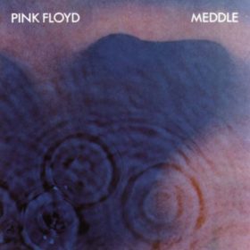 Pink Floyd – Meddle (1971)