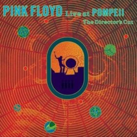 Pink Floyd – Live at Pompeii (1972)