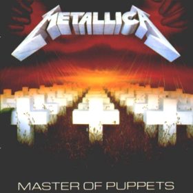 Metallica – Master of Puppets (1986)