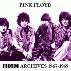 Pink Floyd – BBC Archives 1967-1969