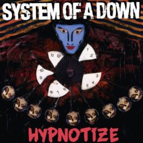 System of a Down – Hypnotize (2005)
