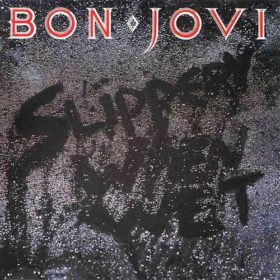 Bon Jovi – Slippery When Wet (1986)