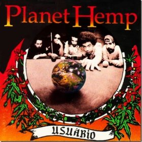 Planet Hemp – Usuário (1995)