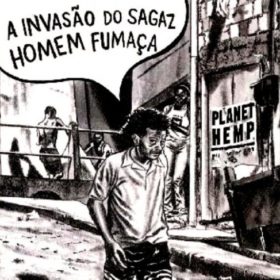 Planet Hemp – A Invasão Do Sagaz Homem Fumaça (2000)