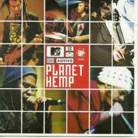 Planet Hemp – MTV ao Vivo (2001)