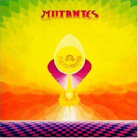 Os Mutantes – Tudo Foi Feito pelo Sol (1974)