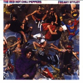 Red Hot Chili Peppers – Freaky Styley (1985)