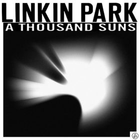 Linkin Park – A Thousand Suns (2010)