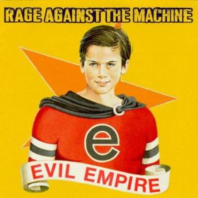 Rage Against The Machine – Evil Empire (1996)
