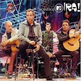 Ira! – Acústico MTV (2004)