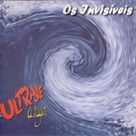 Ultraje a Rigor – Os Invisíveis (2002)