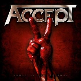 Accept – Blood Of The Nations (2010)