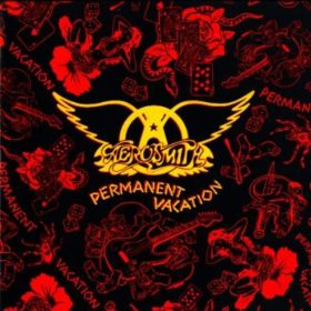 Aerosmith – Permanent Vacation (1987)