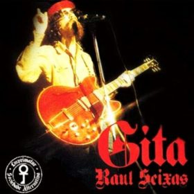 Raul Seixas – Gita (1974)