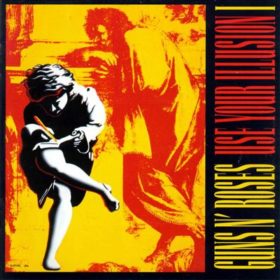 Guns N’ Roses – Use Your Illusion I (1991)