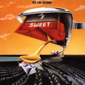 The Sweet – Off The Record (1977)