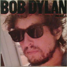 Bob Dylan – Infidels (1983)