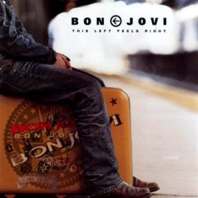 Bon Jovi – This Left Feels Right (2003)