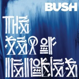 Bush – The Sea Of Memories (2011)