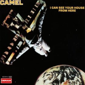 Camel – I Can See Your House from Here (1979)