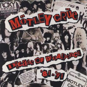 Mötley Crüe – Decade of Decadence (1991)
