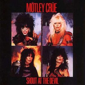 Mötley Crüe – Shout at the Devil (1983)