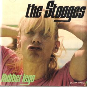 The Stooges – Rubber Legs (1973)