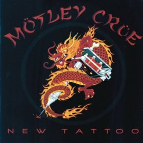 Mötley Crüe – New Tattoo (2000)