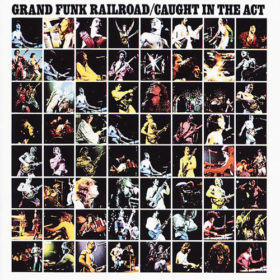 Grand Funk Railroad – Caught in the Act (1975)