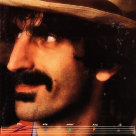 Frank Zappa – You Are What You Is (1981)