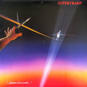 Supertramp – …famous Last Words… (1982)