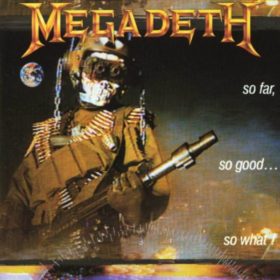 Megadeth – So Far, So Good… So What! (1988)