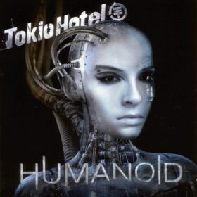 Tokio Hotel – Humanoid (2009)