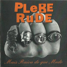 Plebe Rude – Mais Raiva Do Que Medo (1993)
