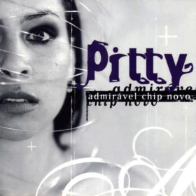 Pitty – Admirável Chip Novo (2003)