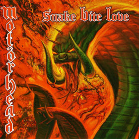 Motörhead – Snake Bite Love (1998)