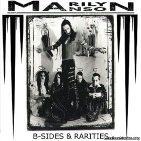 Marilyn Manson – B-Sides & Rarities (2013)