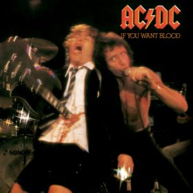 AC/DC – If You Want Blood You’ve Got It (1978)