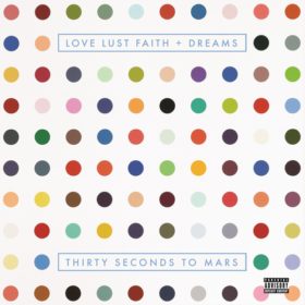 30 Seconds to Mars – Love Lust Faith + Dreams (2013)