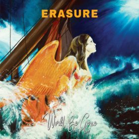 Erasure – World Be Gone (2017)