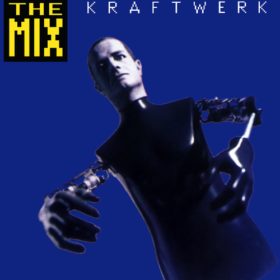 Kraftwerk – The Mix (1991)