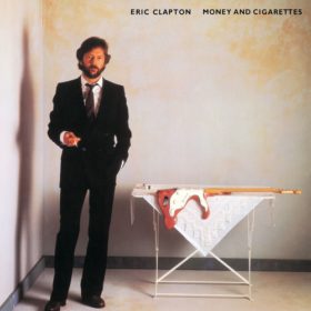 Eric Clapton – Money And Cigarettes (1983)