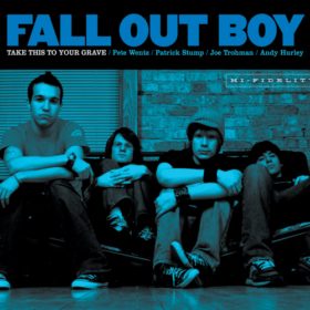 Fall Out Boy – Take This To Your Grave (2003)