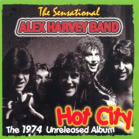 The Sensational Alex Harvey Band – Hot City (1974)