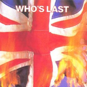 The Who – Who’s Last (1984)