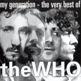The Who – My Generation: The Very Best of the Who (1996)