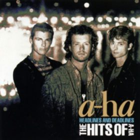 A-ha – Headlines and Deadlines: The Hits of A-ha (1991)